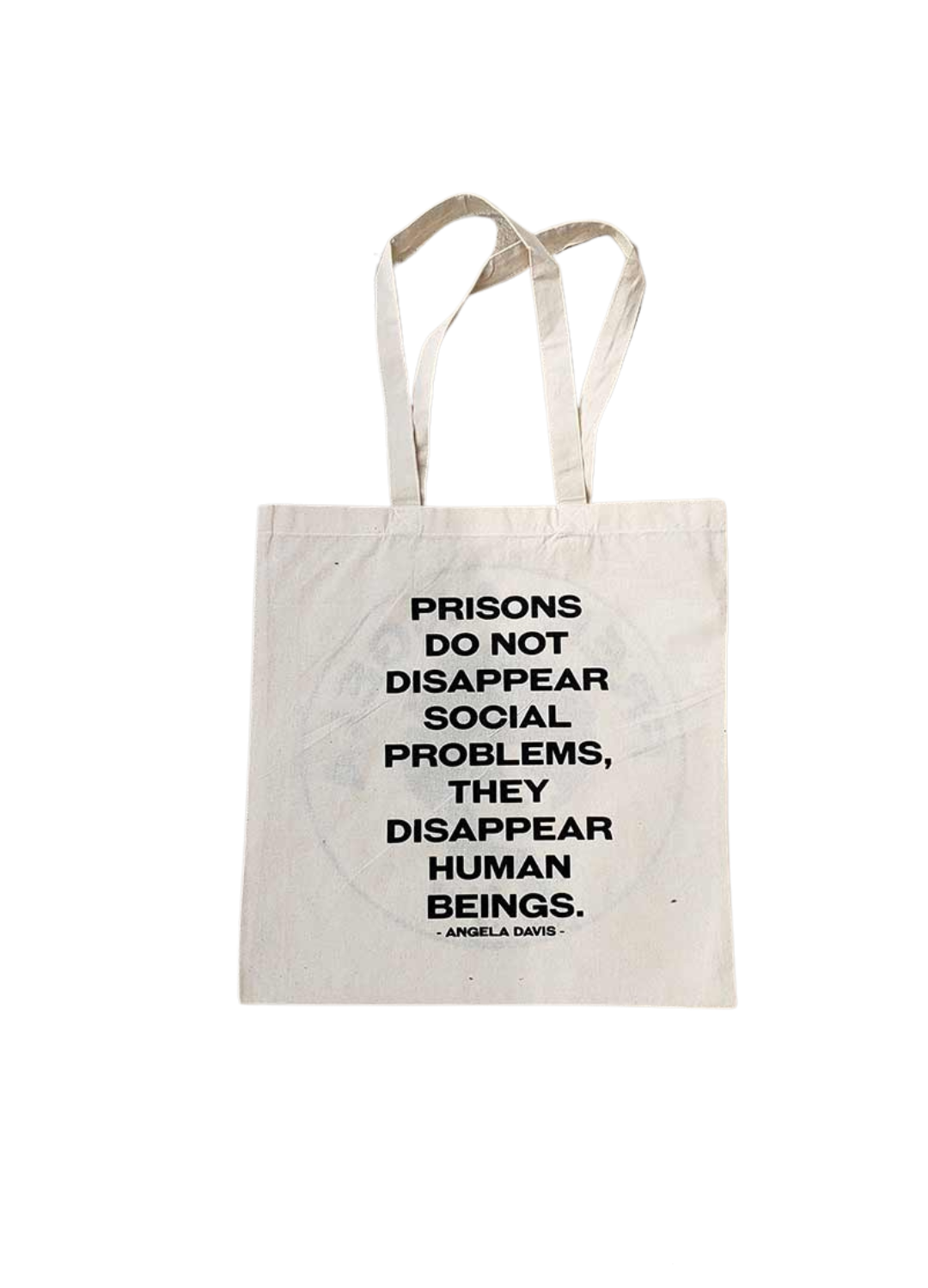 prisons do not disappear social problems they disappear human beings angela davis tote bag