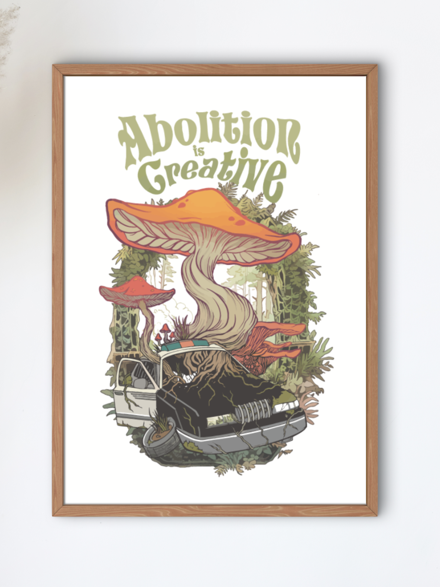 Abolition is Creative: Mushroom Edition Poster