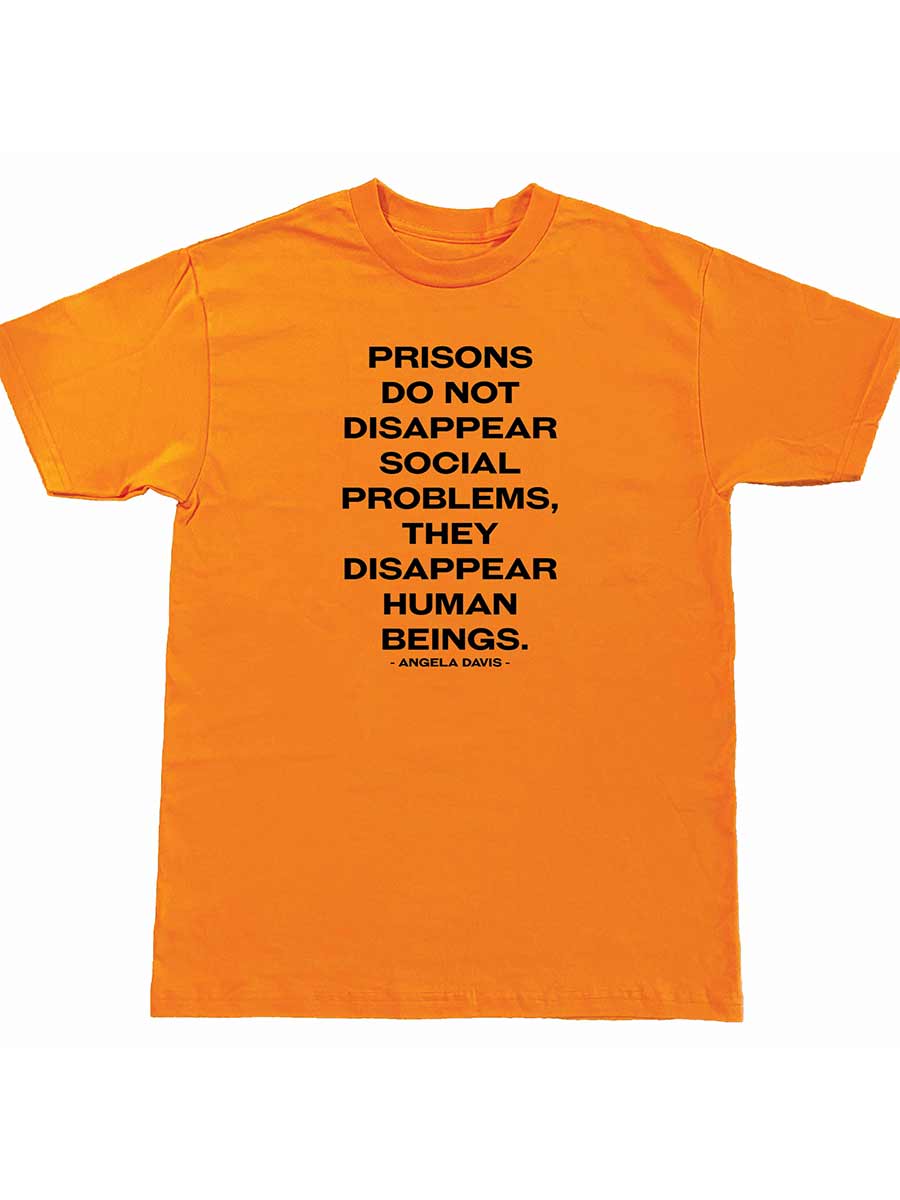 free angela prisons do not disappear social problems they disappear human beings shirt